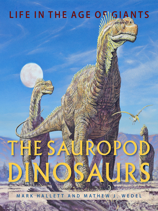Title details for The Sauropod Dinosaurs by Mark Hallett - Available
